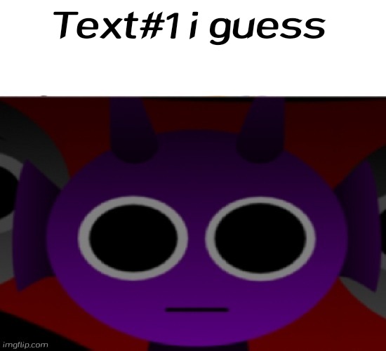 New template bruh | Text#1 i guess | image tagged in sprunki,incredibox | made w/ Imgflip meme maker