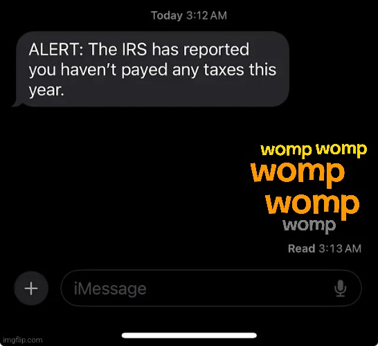 IRS report | image tagged in irs report | made w/ Imgflip meme maker