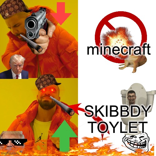 here it is (check last post) | minecraft; SKIBBDY TOYLET | image tagged in memes,drake hotline bling | made w/ Imgflip meme maker