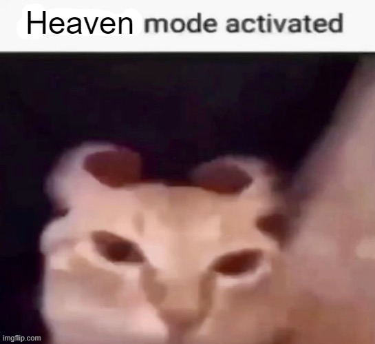 Heaven | made w/ Imgflip meme maker