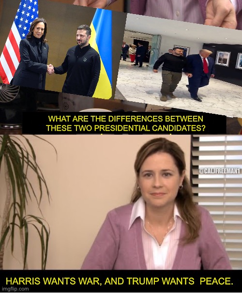 WHAT ARE THE DIFFERENCES BETWEEN THESE TWO PRESIDENTIAL CANDIDATES? @CALJFREEMAN1; HARRIS WANTS WAR, AND TRUMP WANTS  PEACE. | image tagged in donald trump,vladimir putin,putin,maga,president trump,kamala harris | made w/ Imgflip meme maker