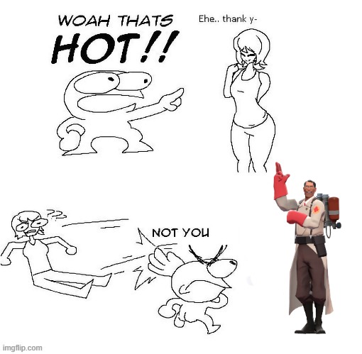 woah thats hot | image tagged in woah thats hot | made w/ Imgflip meme maker