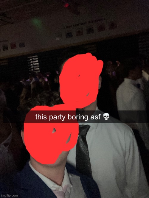 This Homecoming party boring af /j | this party boring asf 💀 | made w/ Imgflip meme maker