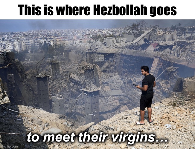 Beirut | This is where Hezbollah goes; to meet their virgins… | image tagged in beirut | made w/ Imgflip meme maker