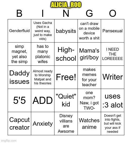 I have a bingooooo | ALICIA_ROO | image tagged in mrs sporko's bingo | made w/ Imgflip meme maker