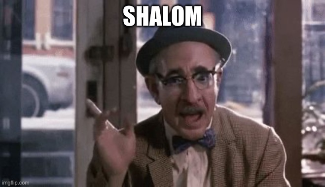 Coming to America Jewish man smart wise guy aha Eddie Murphy | SHALOM | image tagged in coming to america jewish man smart wise guy aha eddie murphy | made w/ Imgflip meme maker