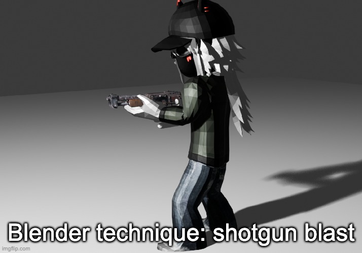 shotgun definitely not taken from the fallout 4 combat shotgun model | Blender technique: shotgun blast | made w/ Imgflip meme maker