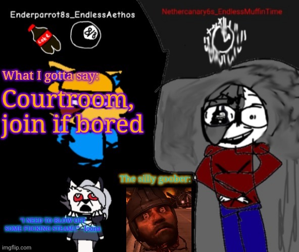 Enderparrot8 and Nethercanary6 shared announcement | Courtroom, join if bored | image tagged in enderparrot8 and nethercanary6 shared announcement | made w/ Imgflip meme maker