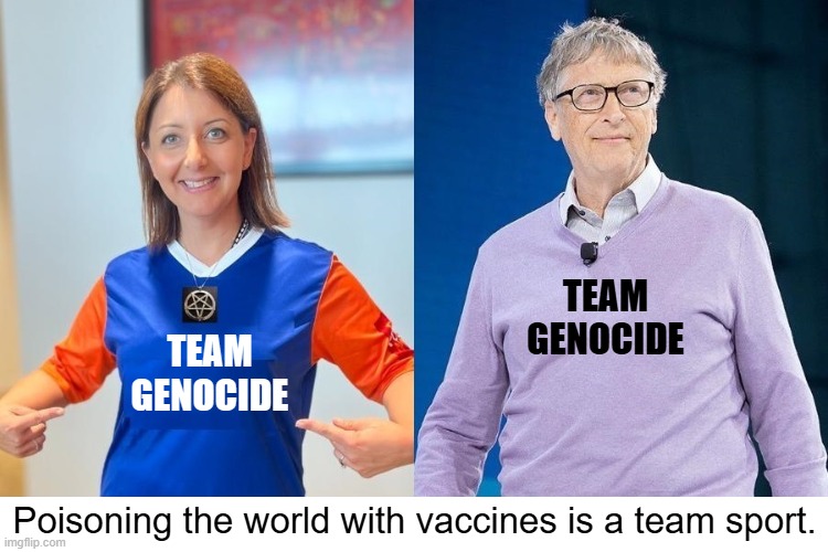 Team Genocide: Poisoning the world with vaccines is a team sport | TEAM
GENOCIDE; TEAM
GENOCIDE; Poisoning the world with vaccines is a team sport. | image tagged in cdc,vaccines,vaccine,vaccination,covid vaccine,bill gates | made w/ Imgflip meme maker