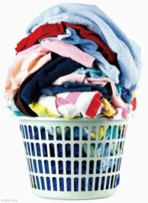 Laundry | image tagged in laundry | made w/ Imgflip meme maker