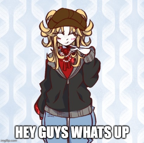 iridium announcement temp Made by sure_why_not v1 | HEY GUYS WHATS UP | image tagged in iridium announcement temp made by sure_why_not v1 | made w/ Imgflip meme maker