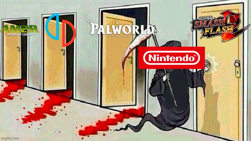 In light of Nintendo's lawsuit against palworld | image tagged in death knocking at the door,nintendo,palworld | made w/ Imgflip meme maker