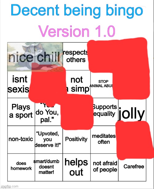 Decent being bingo | image tagged in decent being bingo | made w/ Imgflip meme maker