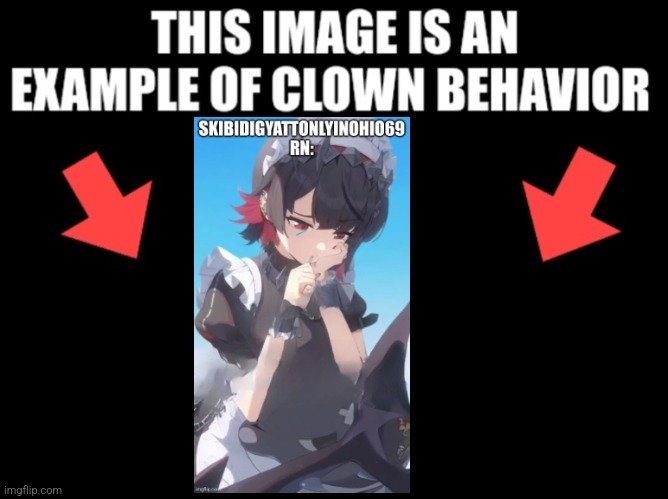 This image is an example of clown behavior dark mode | image tagged in this image is an example of clown behavior dark mode | made w/ Imgflip meme maker