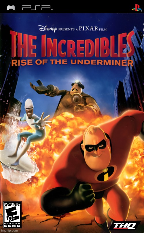 The Incredibles: Rise of the Underminer psp port | image tagged in custom template | made w/ Imgflip meme maker