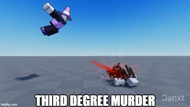 Janxt stabbing dummy with his 6 knives | THIRD DEGREE MURDER | image tagged in janxt stabbing dummy with his 6 knives | made w/ Imgflip meme maker