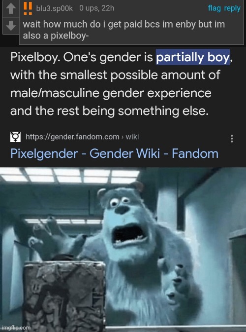 Can we like stop yanking genders and pronouns out of our asses PLEASE? | image tagged in sully finds the cube | made w/ Imgflip meme maker