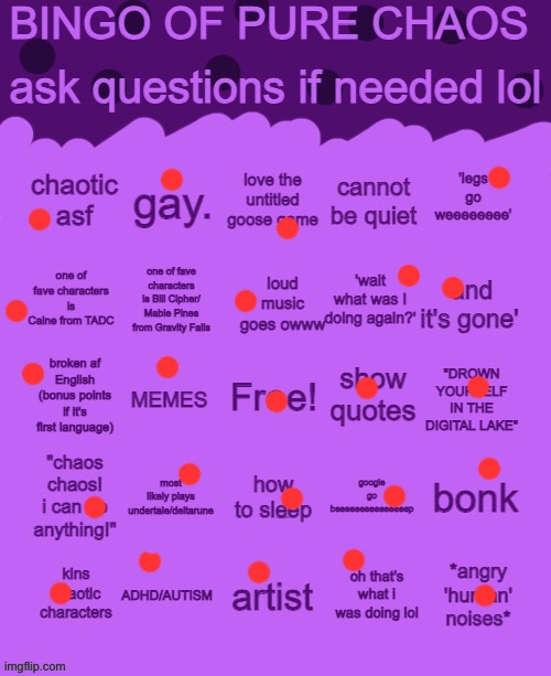 the only two I didn’t mark are “cannot be quite” (cuz I’m introvert) and bill cipher (cuz I haven’t seen the show) | image tagged in bingo of pure chaos | made w/ Imgflip meme maker