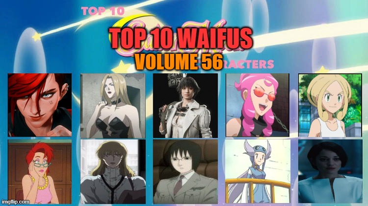 top 10 waifus volume 56 | VOLUME 56 | image tagged in top 10 waifus,video games,devil may cry,cartoons,pokemon,top 10 | made w/ Imgflip meme maker