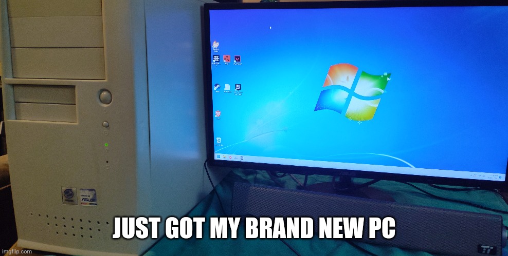 JUST GOT MY BRAND NEW PC | made w/ Imgflip meme maker