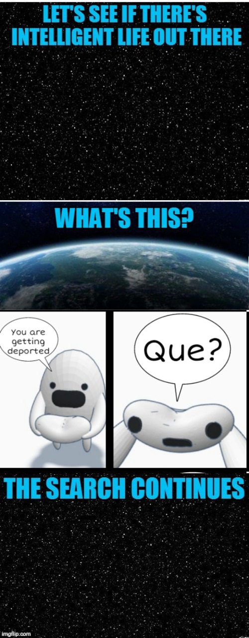 The Search Continues fixed | image tagged in the search continues fixed | made w/ Imgflip meme maker