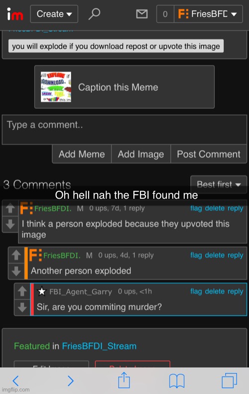 Oh hell nah the FBI found me | made w/ Imgflip meme maker