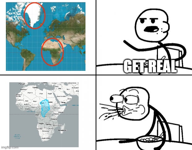 Greenland (not actual size) | GET REAL | image tagged in blank cereal guy,map,maps,size | made w/ Imgflip meme maker