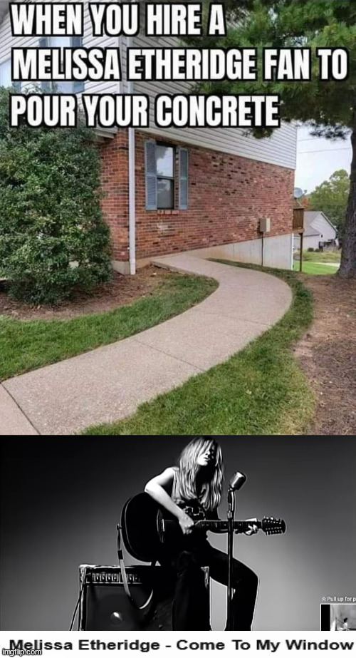 Song in real life | image tagged in you had one job | made w/ Imgflip meme maker