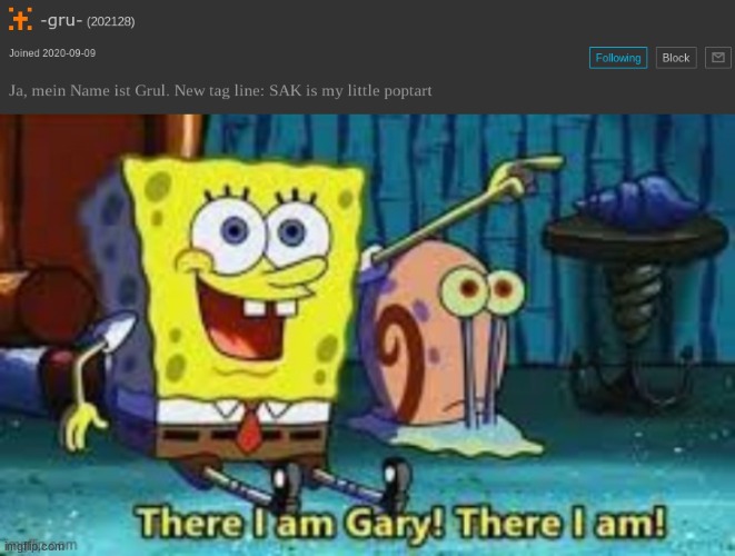 image tagged in there i am gary | made w/ Imgflip meme maker