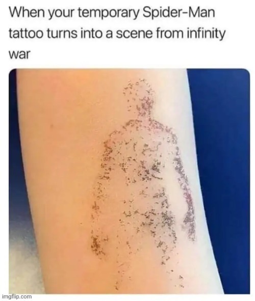 Temporary Spider-Man tattoo | image tagged in spider-man,memes,repost,reposts,tattoos,tattoo | made w/ Imgflip meme maker