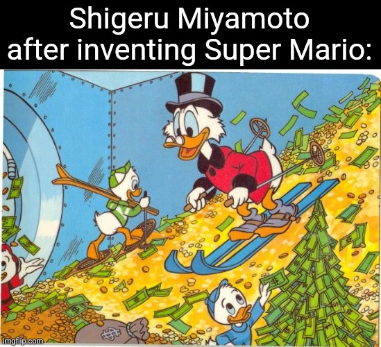 The moment jpaneese culture reached video games. | Shigeru Miyamoto after inventing Super Mario: | image tagged in japan,miamoto,super mario,video games,80s,memes | made w/ Imgflip meme maker