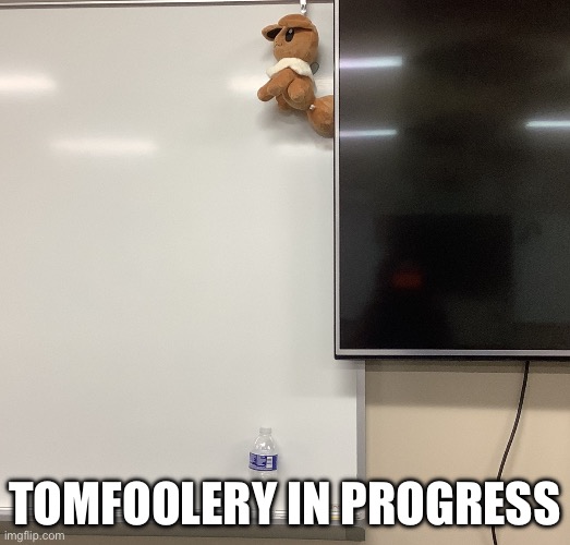 If ykyk | TOMFOOLERY IN PROGRESS | image tagged in oh no | made w/ Imgflip meme maker