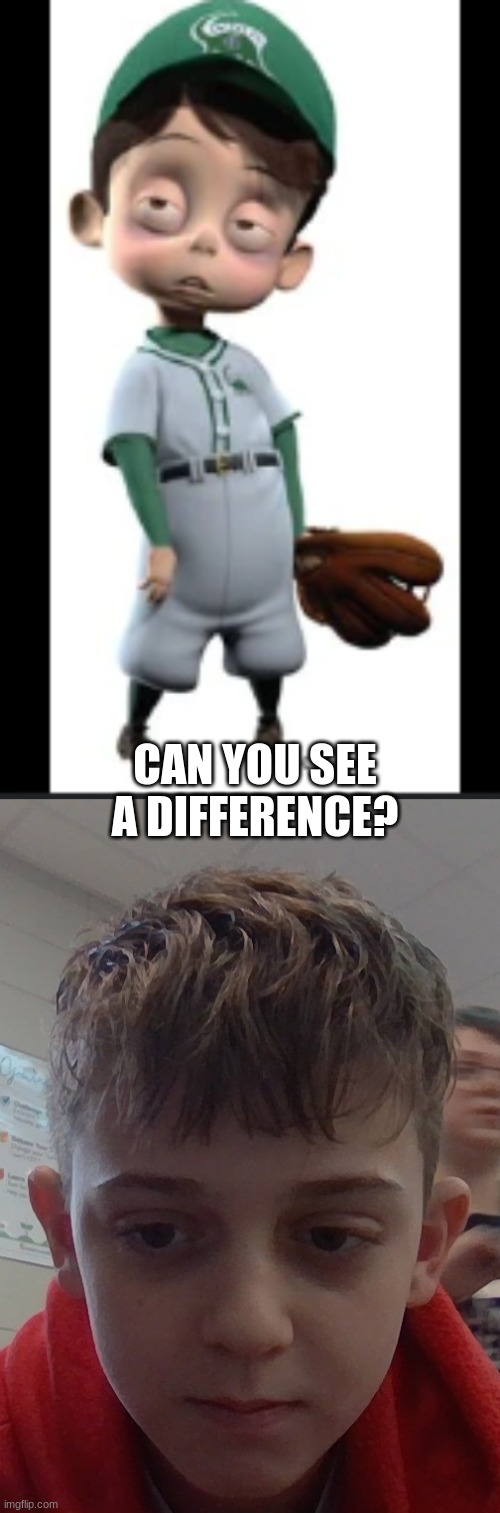 Goob irl | CAN YOU SEE A DIFFERENCE? | image tagged in funny | made w/ Imgflip meme maker