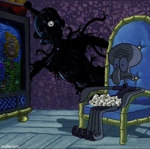 Man... Can't even have peace at home when working at Freddy's | image tagged in fnaf,squidward | made w/ Imgflip meme maker