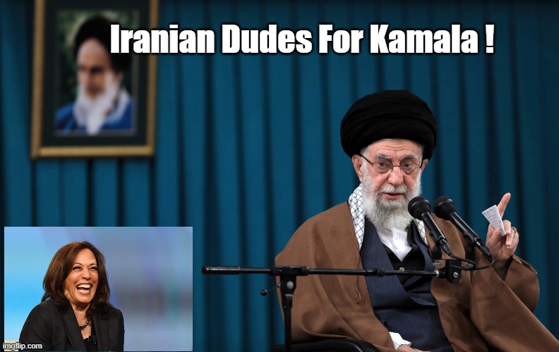 Ayatollah's hand picked candidate | Iranian Dudes For Kamala ! | image tagged in ayatollah for kamala | made w/ Imgflip meme maker