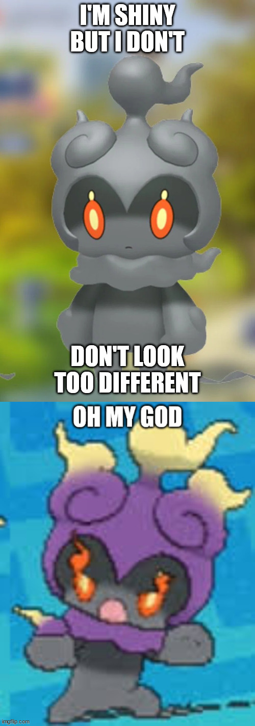 Shiny?.mp3 | I'M SHINY BUT I DON'T; DON'T LOOK TOO DIFFERENT | made w/ Imgflip meme maker