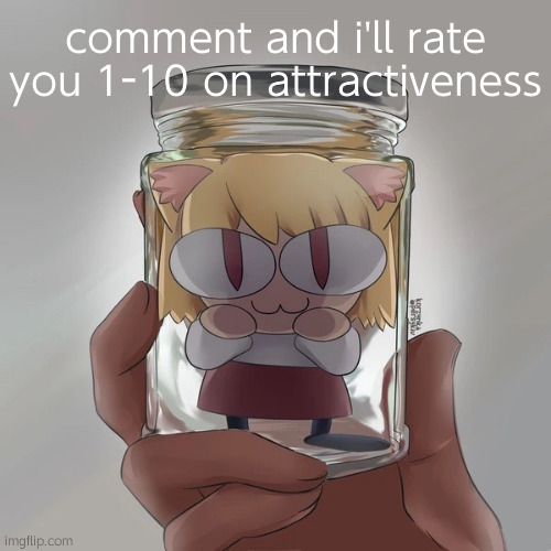 Neco arc bottle | comment and i'll rate you 1-10 on attractiveness | image tagged in neco arc bottle | made w/ Imgflip meme maker