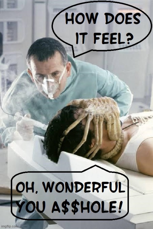 Useless Questions Medical Professionals Ask | image tagged in vince vance,alien,android,baby,xenomorph,sci-fi | made w/ Imgflip meme maker