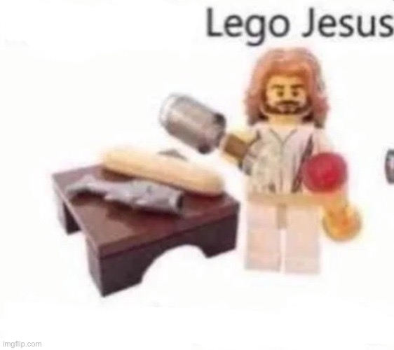 Repost for Lego Jesus | image tagged in repost for lego jesus | made w/ Imgflip meme maker