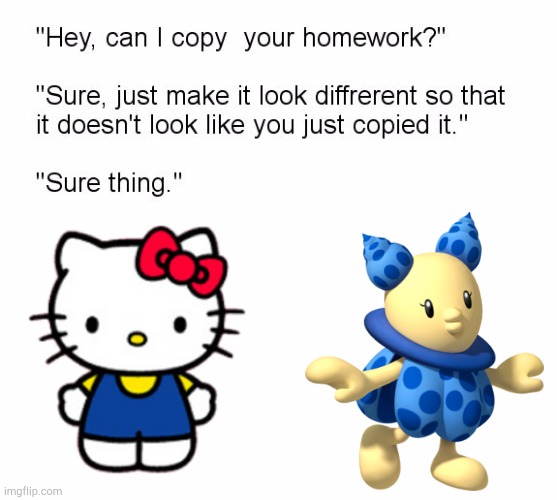 WHY HASN'T NOBODY NOTICED THESE THINGS?! | image tagged in hey can i copy your homework | made w/ Imgflip meme maker