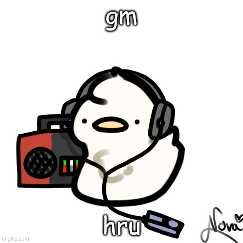 Ducky | gm; hru | image tagged in ducky | made w/ Imgflip meme maker