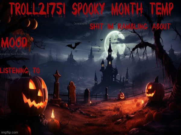 My first spooky month temp | image tagged in spooktober,spooky month | made w/ Imgflip meme maker