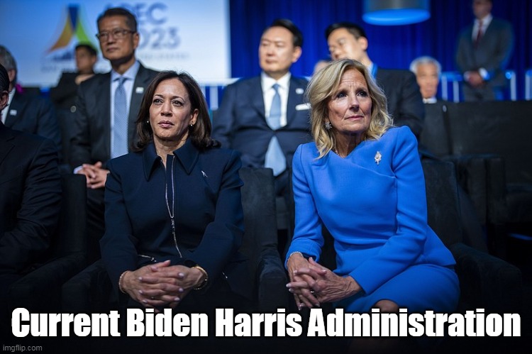 Current Biden Harris Administration | made w/ Imgflip meme maker