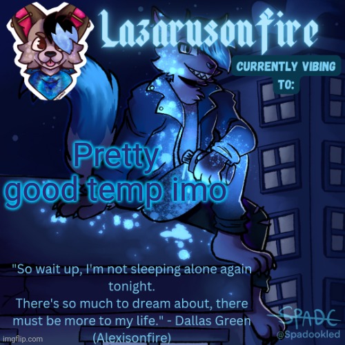 Lazarus temp | Pretty good temp imo | image tagged in lazarus temp | made w/ Imgflip meme maker