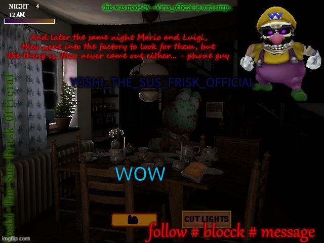 Horror Yoshi(Yoshi_Official Announcement Temp v8 alt alt) | wow | image tagged in horror yoshi yoshi_official announcement temp v8 alt alt | made w/ Imgflip meme maker