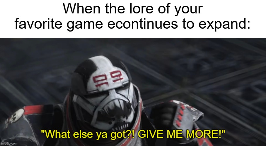 GIV ME DA LOOORRRREEEE!!!!!!1 | When the lore of your favorite game econtinues to expand: | image tagged in what else ya got give me more,memes,poppy playtime | made w/ Imgflip meme maker