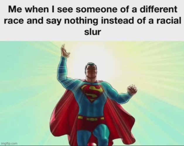 Slur | image tagged in memes,funny,dark humor,offensive | made w/ Imgflip meme maker