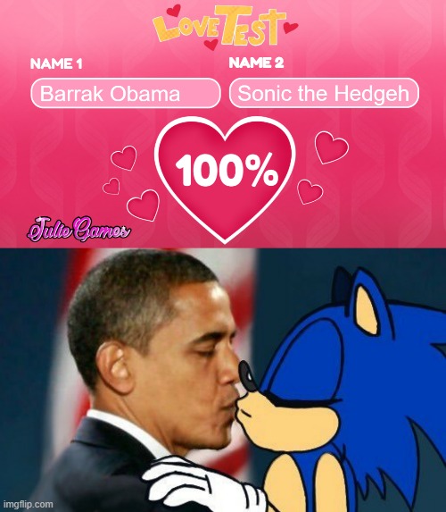 LMFAOOO | image tagged in obama kissing sonic | made w/ Imgflip meme maker