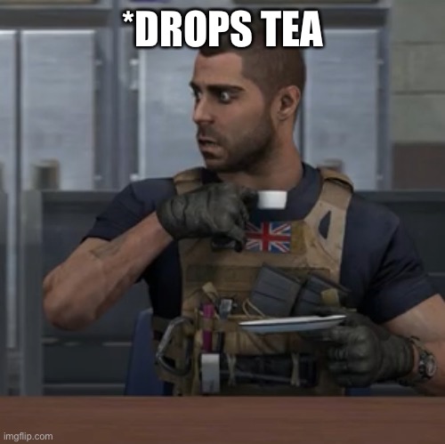 Soap. | *DROPS TEA | image tagged in soap | made w/ Imgflip meme maker