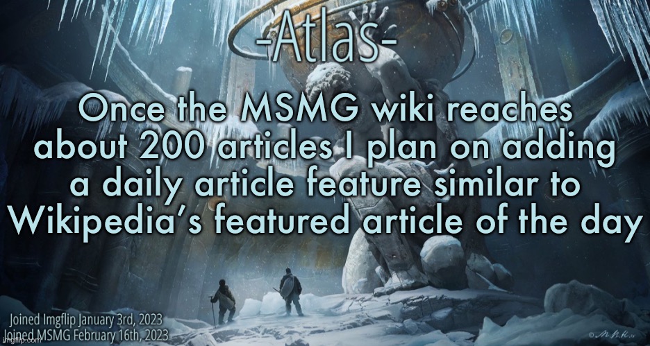 Silver Announcement Template 11.0 Template | Once the MSMG wiki reaches about 200 articles I plan on adding a daily article feature similar to Wikipedia’s featured article of the day | image tagged in silver announcement template 11 0 template | made w/ Imgflip meme maker